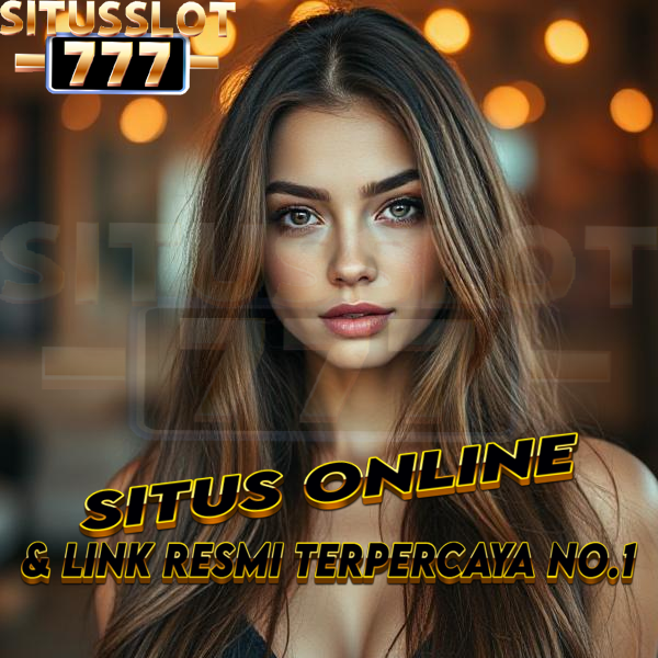 SITUSSLOT777 🚀 Link Situs Slot Resmi Deposit Pulsa Tanpa Potongan Terpercaya No1 